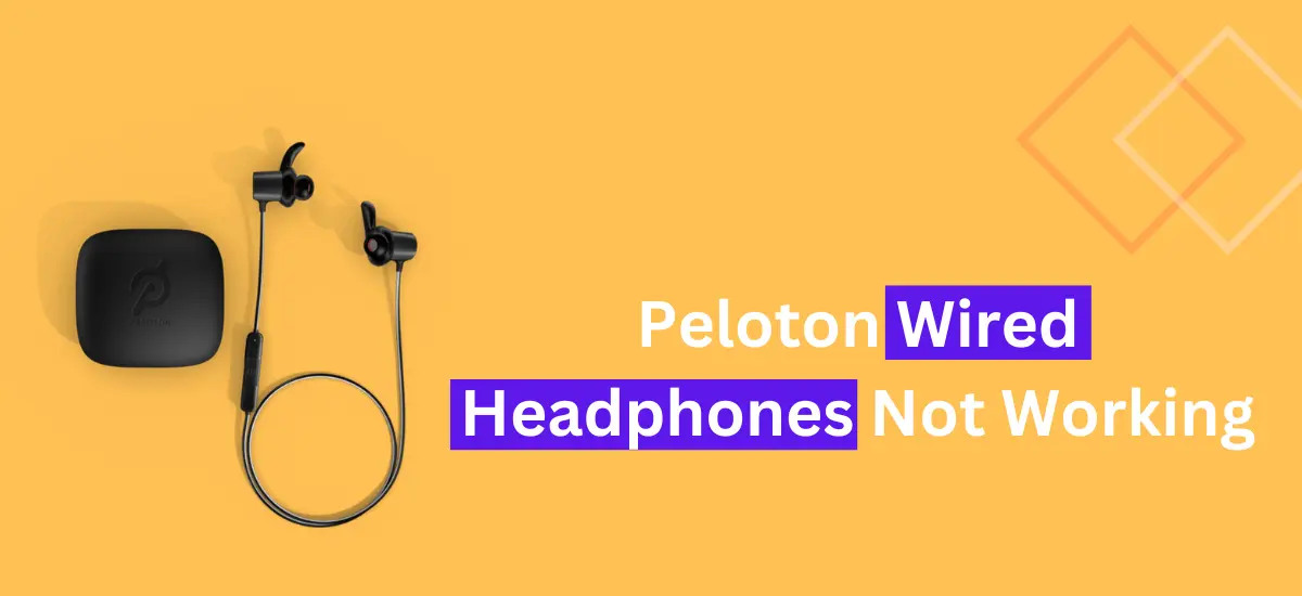 Why Are My Headphones Not Working With My Peloton